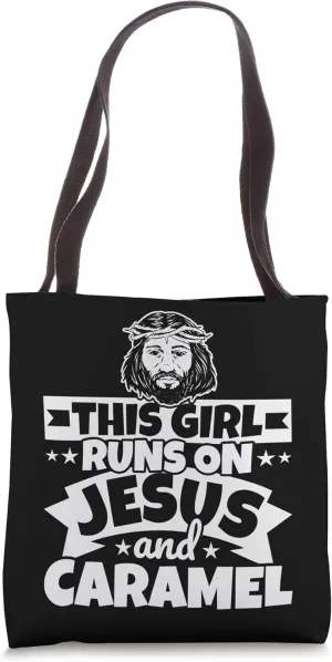 Girl runs on Jesus and caramel Tote Bag