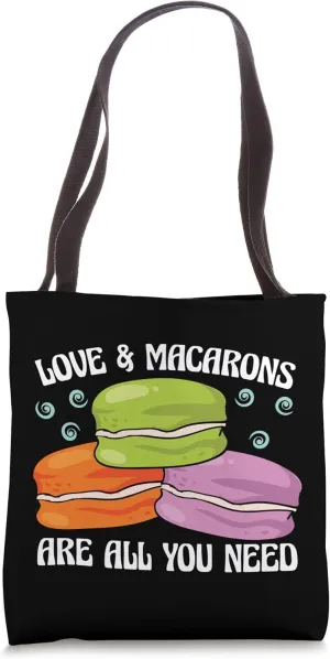 Love And Macarons Are All You Need Pastry Chef Baker Macaron Tote Bag