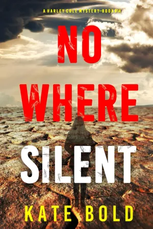 Nowhere Silent (A Harley Cole FBI Suspense ThrillerBook 14) Paperback  May 22, 2025