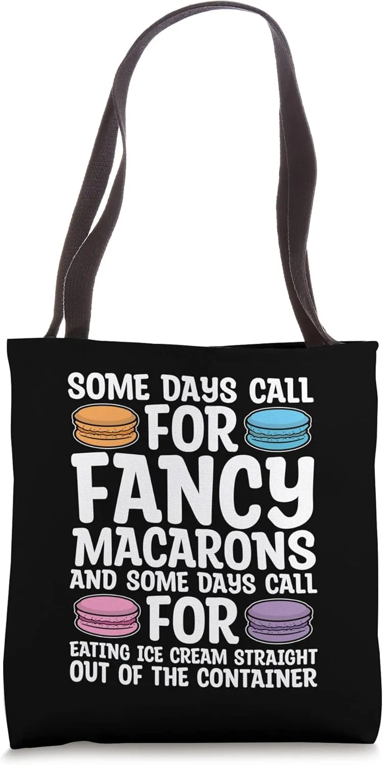 Some Days Call For Fancy Macarons And Parisian Love Macaron Tote Bag